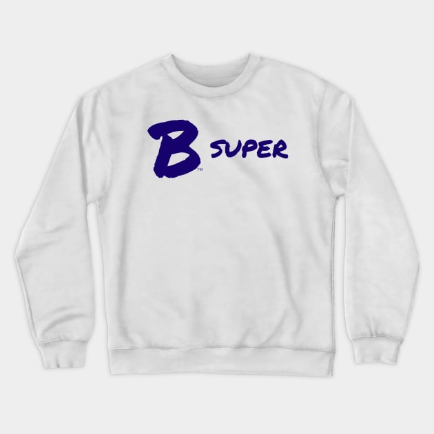 B Super Crewneck Sweatshirt by B